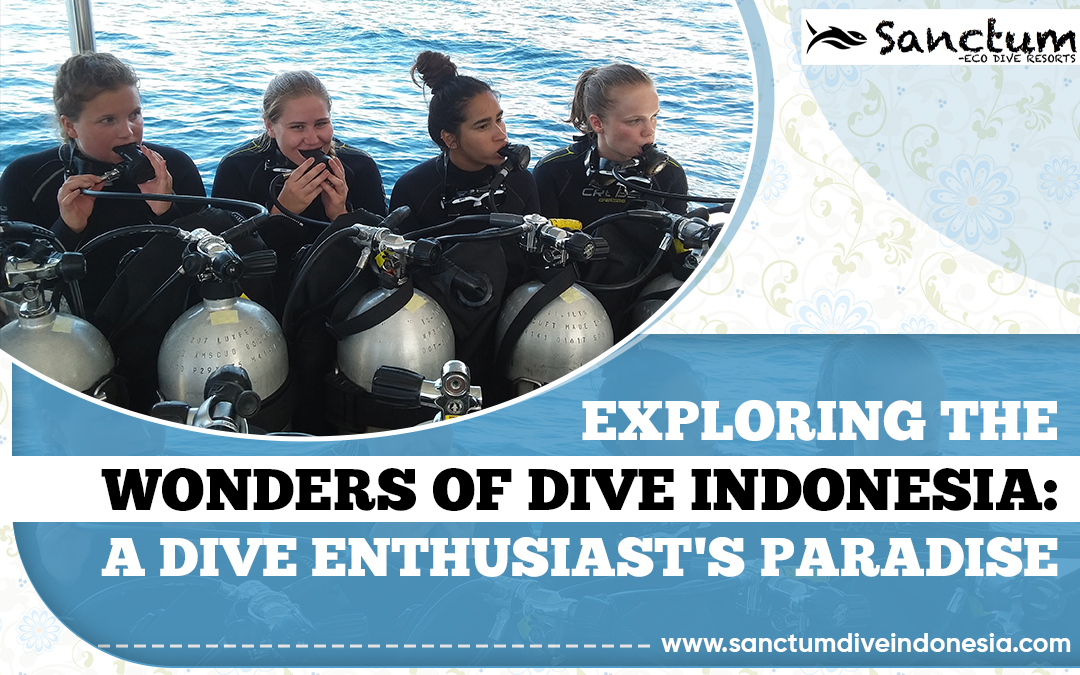 Exploring the Wonders of Dive Indonesia: A Dive Enthusiast's Paradise